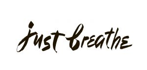 Just breathe. Inspirational quote calligraphy. Vector brush lettering about life calm positive saying.