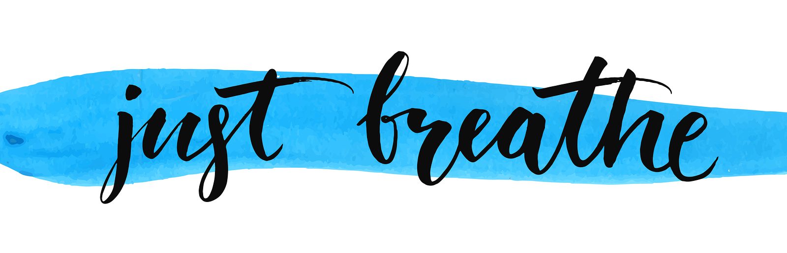 Just breathe, inspirational vector lettering