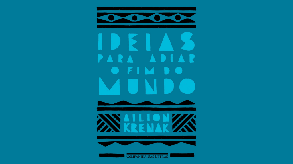 A capa do livro "Ideias para adiar o fim do mundo".