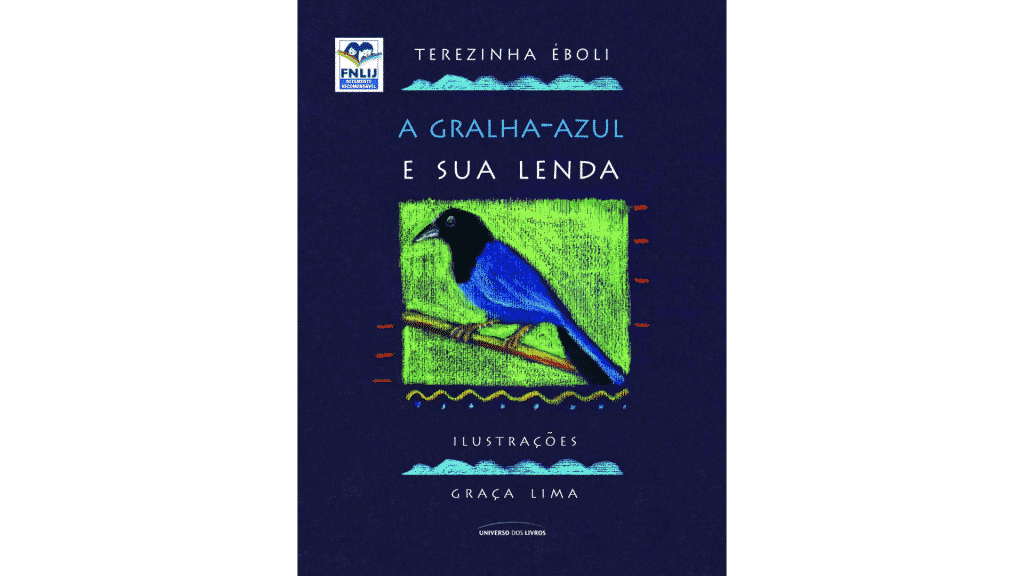 A capa do livro "A Gralha-Azul e Sua Lenda", este pertencente à autora Terezinha Éboli.