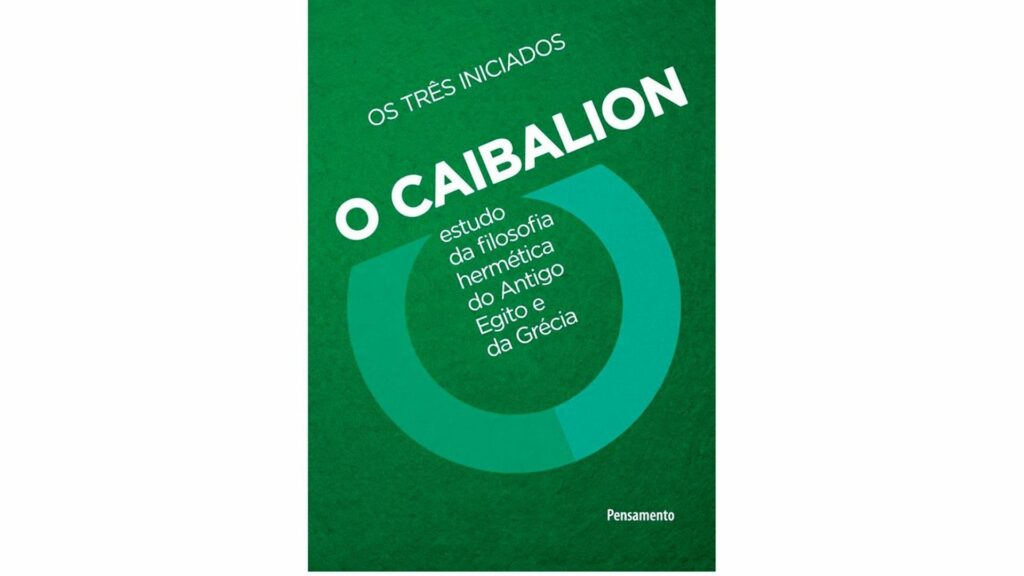 A capa do livro "O Caibalion".
