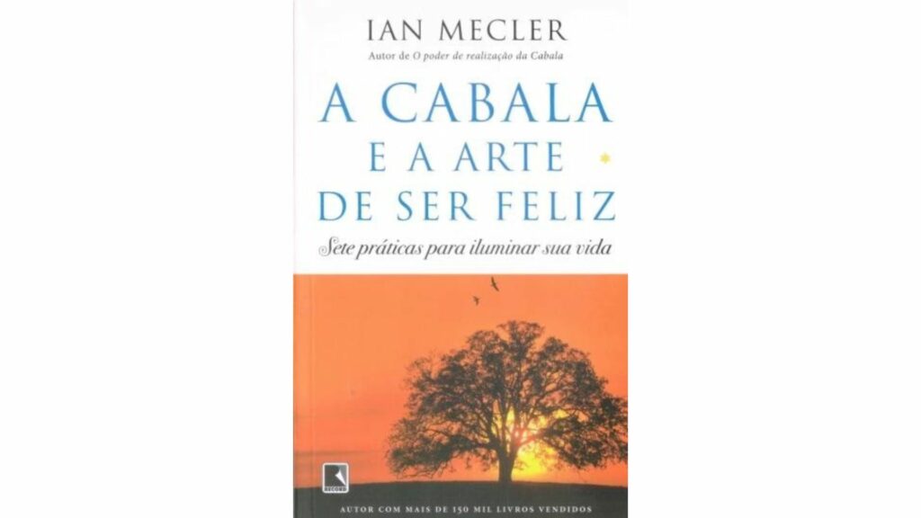 A capa do livro "A Cabala e Arte de Ser Feliz".