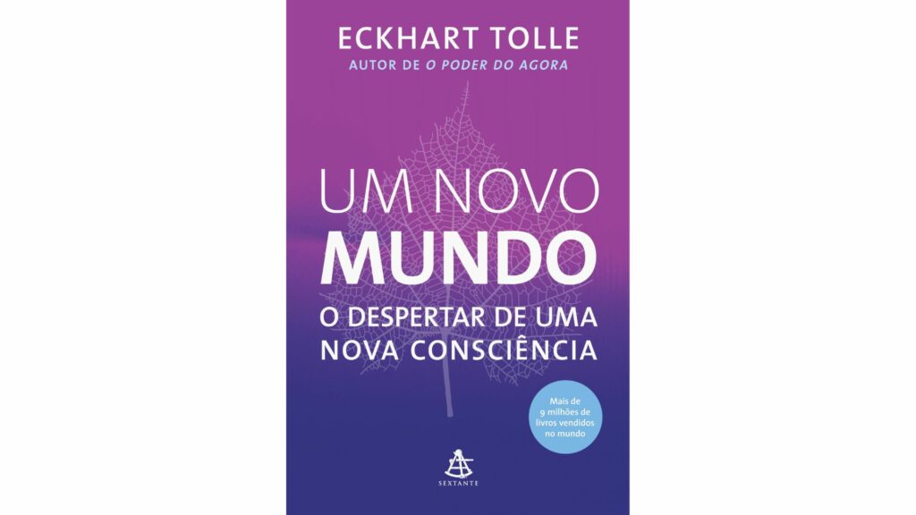 A capa do livro "Um Novo Mundo: O Despertar de Uma Nova Consciência".