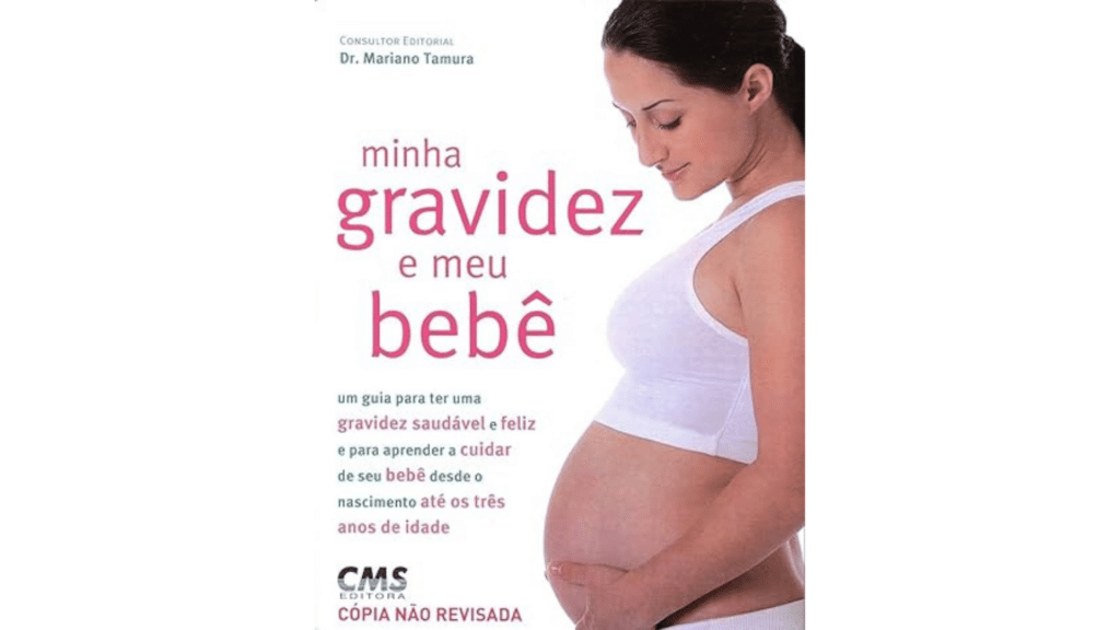 Capa do livro "Minha gravidez e meu bebê" dos autores Mariano Tamura e Luiz Vicente Ribeiro. 