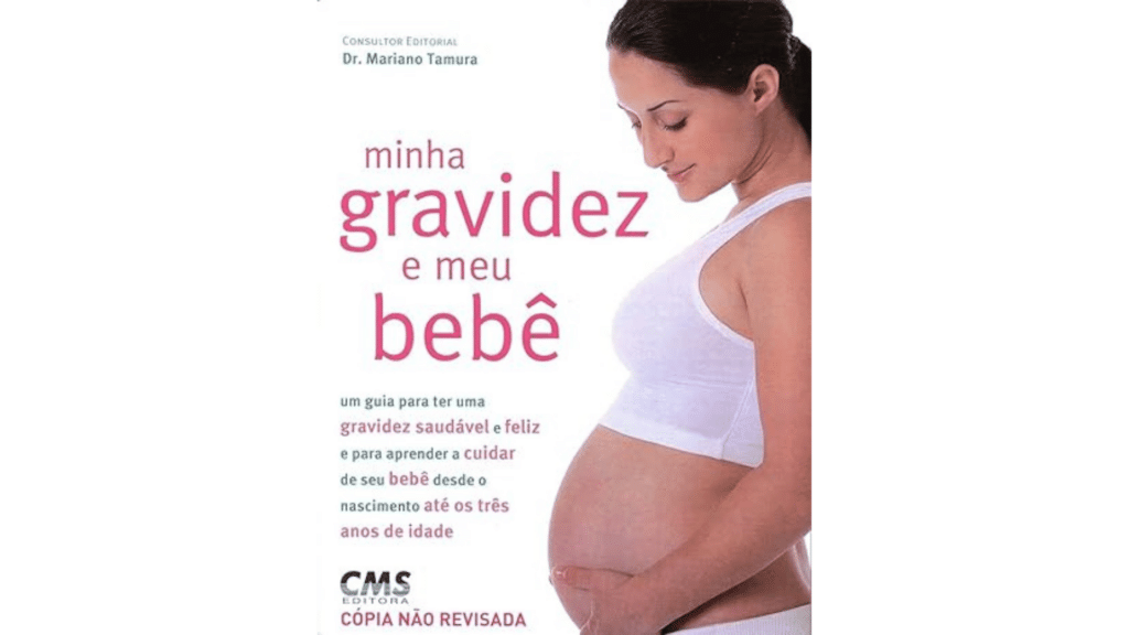Capa do livro "Minha gravidez e meu bebê" dos autores Mariano Tamura e Luiz Vicente Ribeiro.