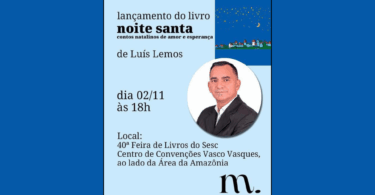 Imagem de divulgação do evento do lançamento do livro "Noite Santa: contos natalinos de amor e esperança" do autor Luís Lemos.